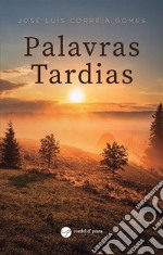 Palavras tardias. E-book. Formato EPUB