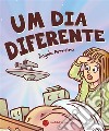 Um dia diferente. E-book. Formato EPUB ebook