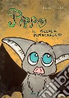 Pippo il Piccolo Pipistrello. E-book. Formato EPUB ebook di Alessia Poliandri