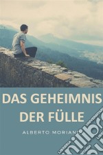 Das Geheimnis Der Fülle. E-book. Formato EPUB ebook