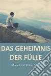 Das Geheimnis Der Fülle. E-book. Formato EPUB ebook