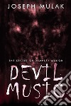 Devil MusicThe Secret Of Dempsey Manor. E-book. Formato EPUB ebook di Joseph Mulak