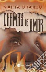 Chamas de Amor. E-book. Formato EPUB ebook