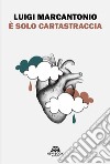 È solo cartastraccia. E-book. Formato EPUB ebook