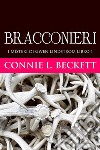 Bracconieri. E-book. Formato EPUB ebook di Connie L. Beckett