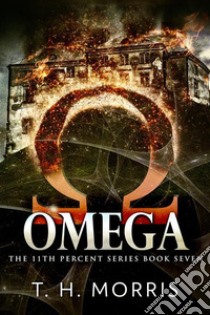 Omega. E-book. Formato EPUB ebook di T.H. Morris