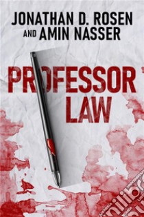 Professor Law. E-book. Formato EPUB ebook di Jonathan D. Rosen