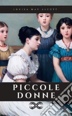 Piccole donne. E-book. Formato EPUB ebook