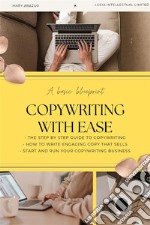 Copywriting with Ease. E-book. Formato EPUB ebook