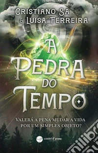A Pedra do Tempo. E-book. Formato EPUB ebook