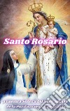 Santo Rosario. E-book. Formato EPUB ebook
