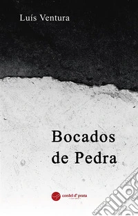 Bocados de Pedra. E-book. Formato EPUB ebook