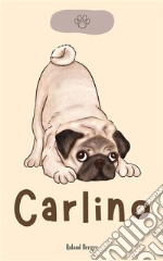 Carlino. E-book. Formato EPUB ebook