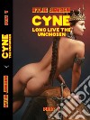 CYNE - Long live the Unchosen (Part V). E-book. Formato EPUB ebook di Kylie Jensen