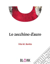 Lo zecchino d'auro. E-book. Formato EPUB ebook