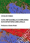 Con l&apos;Art. 116 della Costituzione non si può spaccare l&apos;Italia. E-book. Formato EPUB ebook