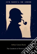 The Casebook of Sherlock Holmes. E-book. Formato EPUB ebook