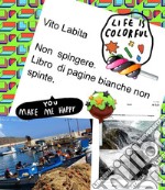 Non spingere.  Libro di pagine bianche non spinte. E-book. Formato PDF ebook