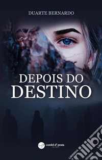 Depois do destino. E-book. Formato EPUB ebook