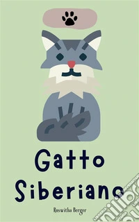 Gatto Siberiano. E-book. Formato EPUB ebook