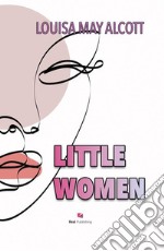 Little Women. E-book. Formato PDF ebook