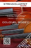 String Quartet: Colonel Bogey March (score)easy for intermediate. E-book. Formato EPUB ebook di Kenneth J.Alford