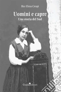 Uomini e capreUna storia del Sud. E-book. Formato EPUB ebook