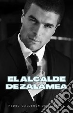 El alcalde de Zalamea. E-book. Formato EPUB ebook