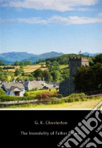 The Incredulity of Father Brown. E-book. Formato EPUB ebook