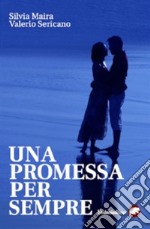 Una promessa per sempre. E-book. Formato EPUB ebook