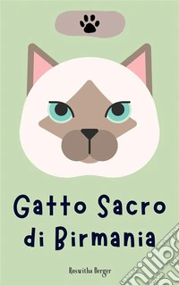 Gatto Sacro di Birmania. E-book. Formato EPUB ebook