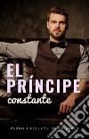 El príncipe constante. E-book. Formato EPUB ebook