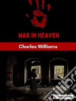 War in Heaven. E-book. Formato EPUB ebook