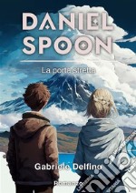 Daniel SpoonLa porta stretta. E-book. Formato EPUB