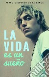 La vida es un sueño. E-book. Formato EPUB ebook