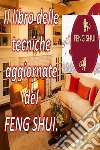 Il Libro Delle Tecniche Aggiornate del Feng Shui.Con questo libro puoi riempire la tua casa di energia positiva e attirare felicità e prosperità.. E-book. Formato EPUB ebook