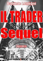 Il Trader - Sequel. E-book. Formato PDF ebook