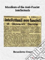 Manifesto of the Anti-Fascist Intellectuals. E-book. Formato EPUB ebook