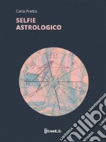 Selfie Astrologico. E-book. Formato EPUB