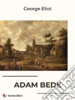 Adam Bede. E-book. Formato EPUB ebook