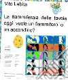 La fiammiferaia delle favole oggi vuole un fiammifero o un accendino?. E-book. Formato PDF ebook