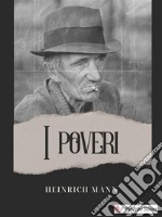 I poveri. E-book. Formato EPUB