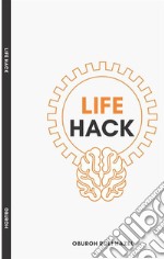 Life Hack. E-book. Formato EPUB ebook