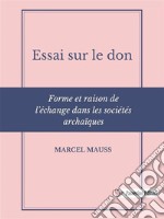 Essai sur le don. E-book. Formato EPUB ebook