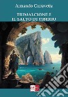 Trimalcione e il Salto di Tiberio. E-book. Formato EPUB ebook