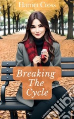 Breaking The Cycle. E-book. Formato EPUB