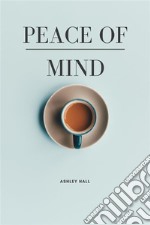 Peace of Mind. E-book. Formato EPUB