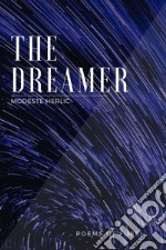 The DreamerPoems of Fubbi. E-book. Formato EPUB ebook