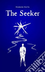 The SeekerOn the Path to Spiritual Freedom. E-book. Formato EPUB