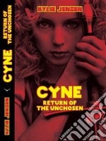 CYNE - Return of The Unchosen (Part VII). E-book. Formato EPUB